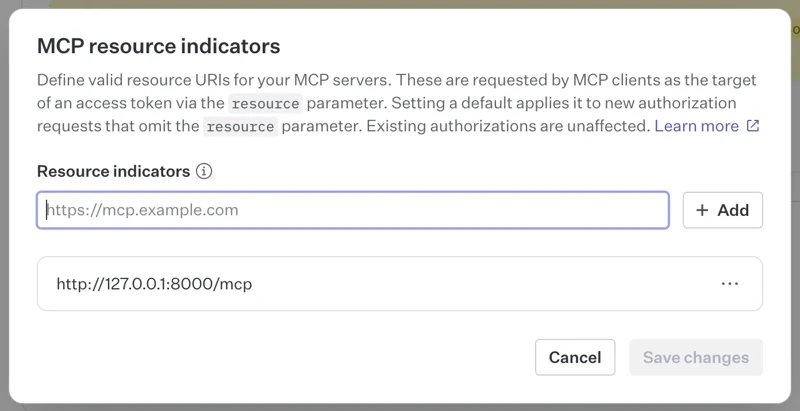 The MCP resource indicators dialog in the WorkOS Dashboard with http://127.0.0.1:8000/mcp added